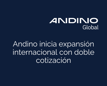 Andino inicia expansión internacional con doble cotización